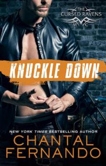 Knuckle Down (The Cursed Ravens MC Series Book 2) Read online