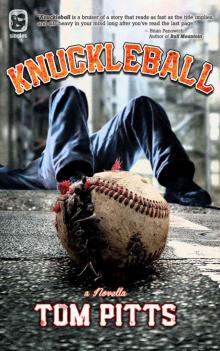Knuckleball (One Eye Press Singles) Read online