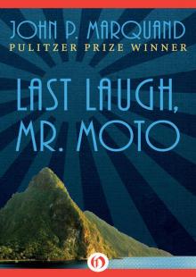 Last Laugh, Mr. Moto Read online