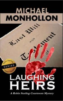 Laughing Heirs (A Robin Starling Courtroom Mystery) Read online