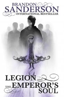 Legion and the Emperor's Soul Read online