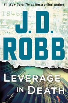 Leverage in Death--An Eve Dallas Novel Read online