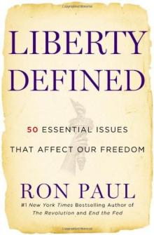 Liberty Defined: 50 Essential Issues That Affect Our Freedom Read online