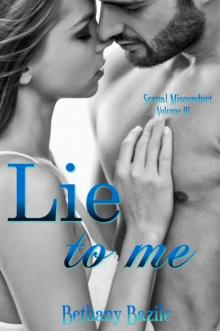 Lie to Me (Sexual Misconduct Volume III) Read online