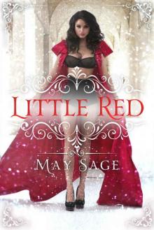 Little Red (Not Quite the Fairy Tale #5) Read online