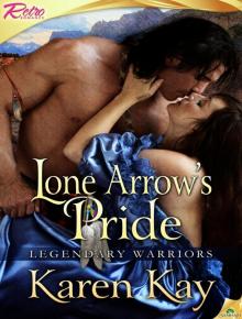 Lone Arrow's Pride Read online