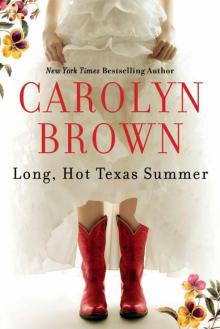 Long, Hot Texas Summer Read online