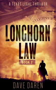 Longhorn Law 2: A Legal Thriller Read online