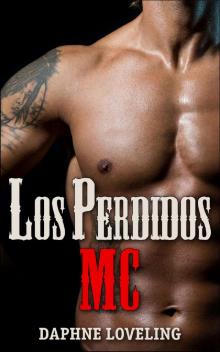 Los Perdidos: The Novel (Sons of Glory Motorcycle Club Romance) Read online