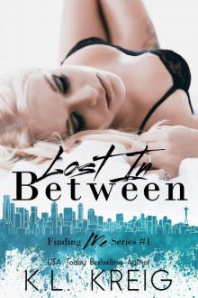 Lost In Between: Finding Me Duet #1 Read online