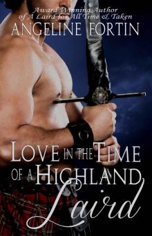 Love in the Time of a Highland Laird (A Laird for All Time Book 3) Read online