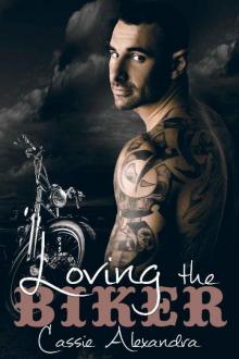 Loving The Biker (MC Biker Romance) Read online