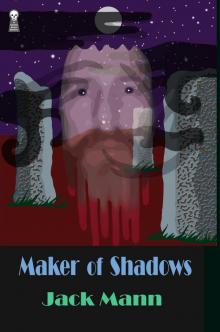 Maker of Shadows Read online