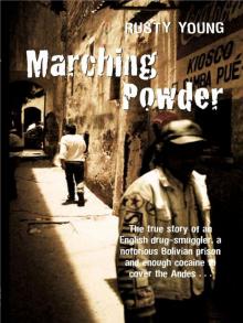 Marching Powder Read online