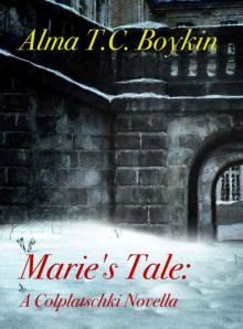 Marie's Tale: A Colplatschki Novella