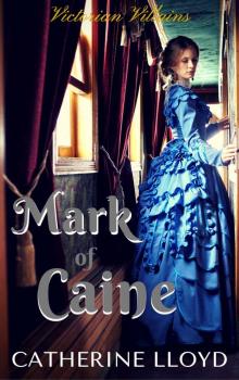 Mark of Caine Trilogy: Book One: Hidden in the Shadows (Victorian Villains) Read online