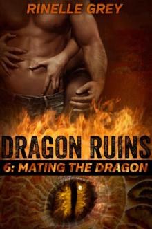 Mating the Dragon Read online