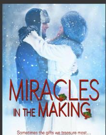 Miracles in the Making Read online