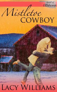 Mistletoe Cowboy: A Cowboy Inspirational Romance