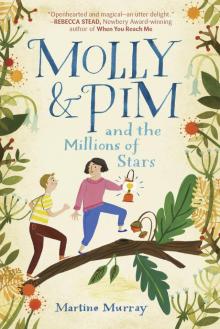 Molly & Pim and the Millions of Stars Read online