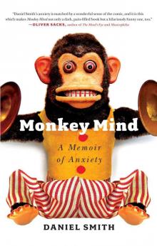 Monkey Mind: A Memoir of Anxiety Read online