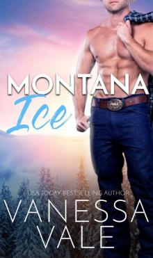 Montana Ice_A Small Town Romance_Book 2 Read online
