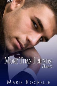 More Than Friends: Brad Read online
