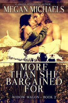 More Than She Bargained For (The Widow Wagon Book 2) Read online