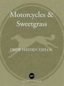 Motorcycles & Sweetgrass Read online