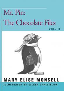 Mr. Pin: The Chocolate Files Read online