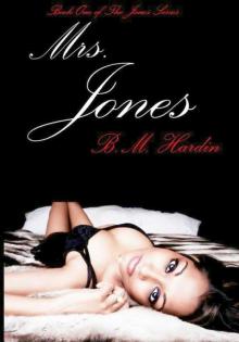 Mrs. Jones: Book One (The Jones Series #1) Read online