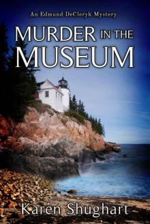 Murder in the Museum_Edmund DeCleryk Mysteries Read online