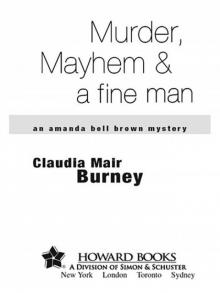 Murder, Mayhem & a Fine Man Read online