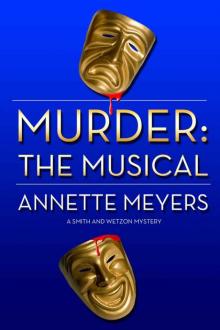 Murder: The Musical Read online