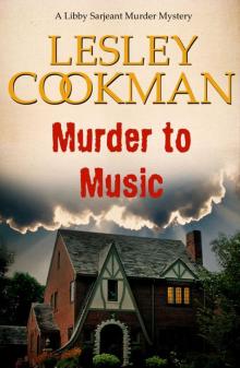 Murder to Music - Libby Sarjeant Murder Mystery Series Read online