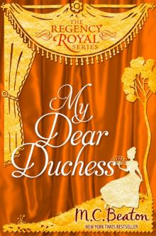 My Dear Duchess Read online