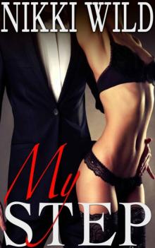 MY STEP (Billionaire Taboo Steamy Romance) Read online