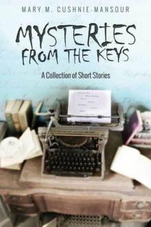 Mysteries from the Keys : A Collection of Short Stories (9781927899410)