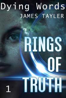 MYSTERY: RIng of truth - Dying Words: (Mystery, Suspense, Thriller, Suspense Crime Thriller) (ADDITIONAL BOOK INCLUDED ) (Suspense Thriller Mystery: Ring of truth) Read online