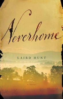Neverhome: A Novel Read online