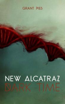 New Alcatraz (Book 1): Dark Time