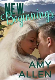 New Beginnings (The Girl and The Fireman Book 1) Read online