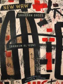 New Waw, Saharan Oasis (Modern Middle East Literature in Translation) Read online