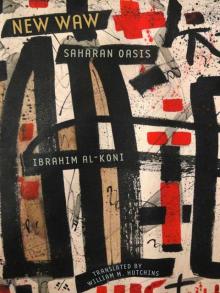 New Waw, Saharan Oasis (Modern Middle East Literature in Translation)