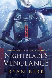 Nightblade's Vengeance (Blades of the Fallen Book 1) Read online