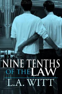 Nine-tenths of the Law Read online