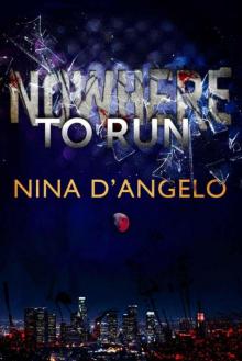Nowhere to Run (Stephanie Carovella) Read online