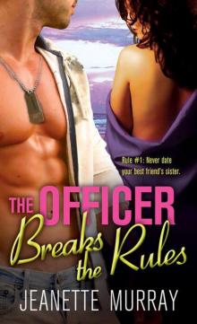 Officer Breaks the Rules (Semper Fidelis. Always Faithful.) Read online