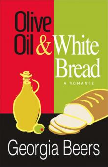 Olive Oil and White Bread Read online