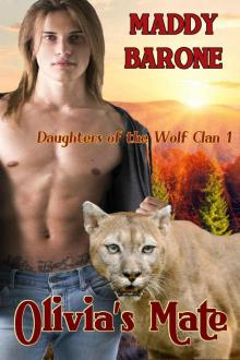 Olivia's Mate (Daughters of the Wolf Clan Book 1) Read online